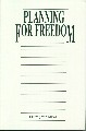 Planning for Freedom by von Mises